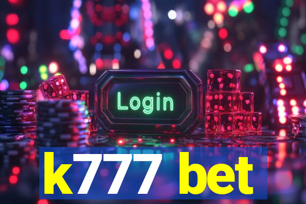 k777 bet